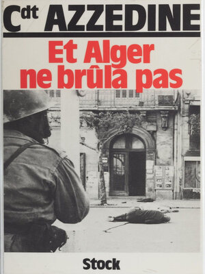 cover image of Et Alger ne brûla pas